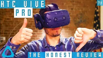 HTC VIVE PRO - The Full HONEST Review