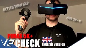 Pimax5k+ - THE CHECK UP - English Version