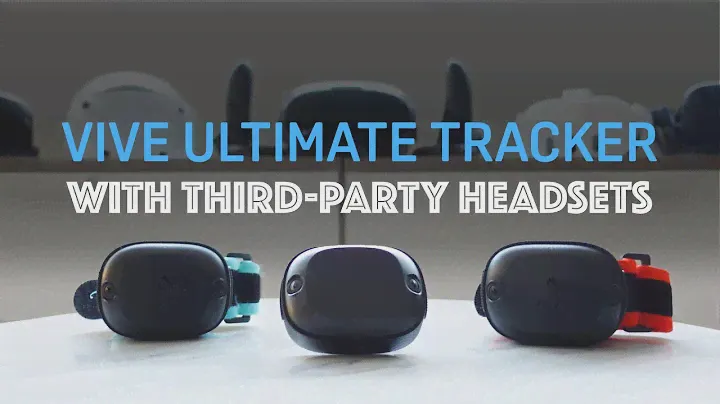 The VIVE Ultimate Tracker is Now Third-Party Compatible!
