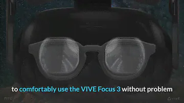 VIVE TALK - VIVE Focus 3 Ergonomics