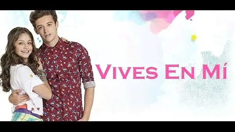 Soy Luna 2 - Letra Vives En Mí
